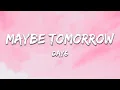 Lagu DAY6 - Maybe Tomorrow (Lyrics)