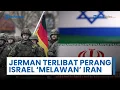 Download Lagu Jerman Diduga Terlibat Perang Langsung Israel Lawan Iran, Peran Rahasia Pasukannya Telah Terbongkar