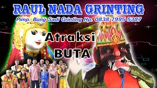 Download Atraksi Buta - BUROK RAUL NADA GRINTING MP3