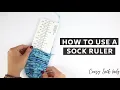 Sock Ruler How to use Crazy Sock Lady
