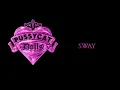 The Pussycat Dolls - Sway (Audio)