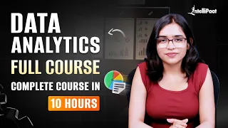 Data Analytics Complete Course Free Full Data Analytics Course 2026 Intellipaat