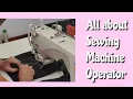Sewing Machine Operator Job description Job overview Duties and Responsibilities