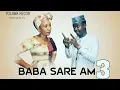 BABA SARE AM 3 (official video)