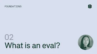 Evals Course What is an eval
