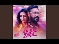 Download Lagu Ae Dil Zara