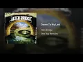 Down To My Last - Alter Bridge