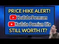 ALERT Youtube Premium PRICE HIKE