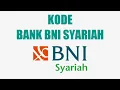 Download Lagu Kode Bank BNI Syariah