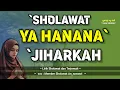 Download Lagu Lirik Sholawat || Ya Hanana versi Jiharkah || Video Masjid Nabawi || Lirik dan Terjemah