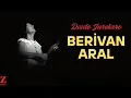 Berivan Aral - Dızdo Jurekero I Çerxde © 2019 Z Müzik