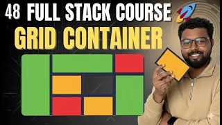 48 Grid Container in CSS Full Stack Web Development Course 2025 Zero to Advance