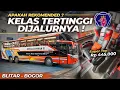 Lagu KELAS TERTINGGI JALURNYA ‼️ APAKAH WORTH IT ⁉️ | Rosalia Indah Scania K410 CB Blitar - Bogor