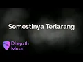 Download Lagu Safe Band - Semestinya Terlarang (Karaoke Lirik)
