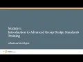 WWC Advanced Group Design Module 1 Introduction