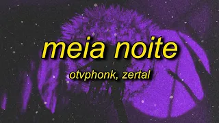 MEIA NOITE Super Slowed 