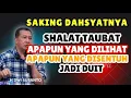 Download Lagu SAKING DAHSYATNYA SHALAT TAUBAT,APAPUN YANG DILIHAT DAN DISENTUH JADI DUIT