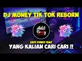 Download Lagu DJ MONEY TIK TOK REBORN VIRAL TIK TOK YANG KALIAN CARI CARI !!