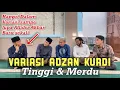 Download Lagu Daeng Syawal || Variasi Adzan Kurdi Terlengkap ||Menggelegar || Ft Cuping Topan, Yusuf, Widani \u0026 Abi