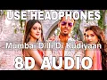 Download Lagu Mumbai Dilli Di Kudiyaan (8D Audio) || Student Of The Year 2 || Tiger Shroff, Tara Sutaria, Ananya