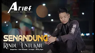 arief senandung rindu untukmu official music video 