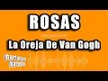 Lagu La Oreja De Van Gogh - Rosas (Versión Karaoke)