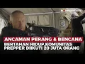 Ancaman Perang Depan Mata, Komunitas Bertahan Hidup \