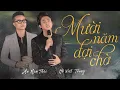 Download Lagu Mười Năm Đợi Chờ | Hồ Việt Trung - Âu Nam Thái | Album Hồ Việt Trung Bolero 2021