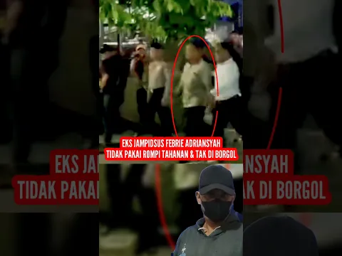PARAH.. EKS JAMPIDSUS FEBRIE ADRIANSYAH TIDAK MEMAKAI ROMPI PINK DAN TAK DI BORGOL