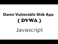 Damn Vulnerable Web Application DVWA Javascript Low Medium Hard