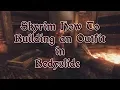 How To - Building outfits with Bodyslide for Skyrim