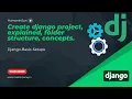 Creating django project explained folder structure concepts Django-Setups Beginner Tamil