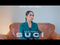 Download Lagu Azizah Maumere - Suci (Music Lyric Video)