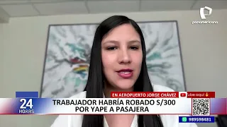 Aeropuerto Jorge Chávez: trabajadora habría robado S/ 300 por yape a pasajera