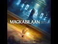 Magkabilaan (Original Soundtrack from "The Kingdom")