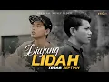 Tegar Septian - Diujung Lidah (Official Music Video)