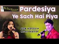 Lagu PARDESIYA YEH SACH HAI PIYA I MONA KAMAT PRABHUGAONKAR I ALOK KATDARE I THE TIME SIGNATURE