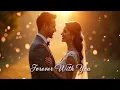 Forever With You – Emotional Wedding Love Song (Original)