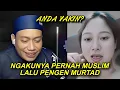 Pernah Muslim Ingin Murtad? Ustadz Yusuf Pi