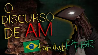 O Discurso de AM. (I Have no mouth and i must scream).
