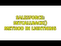 Salesforce setCallBack Method in lightning 2 Solutions