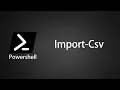 Powershell Import-Csv