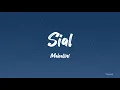 Download Lagu Mahalini - Sial (Lyrics)