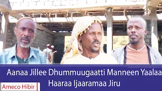 AMECO HIBIR Aanaa Jillee Dhummuugaatti Manneen Yaalaa Haaraa Ijaaramaa Jiru 02 03 2018 
