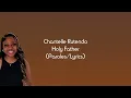 Chantelle Rutendo - Holy Father (Paroles)