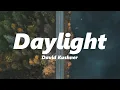 Download Lagu David Kushner - Daylight (slowed + reverb)