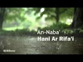 Download Lagu Emotional Recitation An NABA' by  Hani Ar Rifa'i
