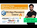 Lecture 86 - Check if Trees are Identical Replace Node with Depth Value