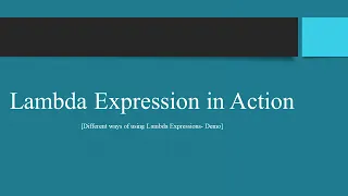 Functional Programming in Java - Lambda Expressions