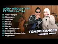 Download Lagu Woro Widowati Ft Tadeus Lavora - TOMBO KANGEN - SINARENGAN || DANGDUT KOPLO HITS 2025